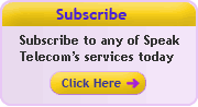 Subscribe to any of Speak Telecom's services today
